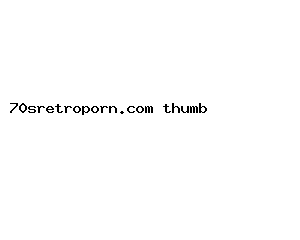 70sretroporn.com