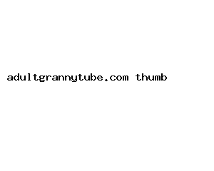 adultgrannytube.com