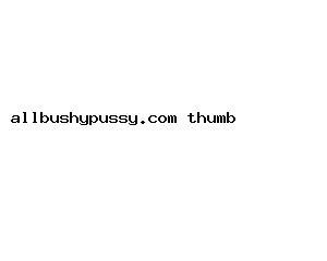 allbushypussy.com