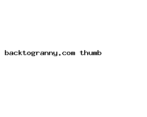 backtogranny.com