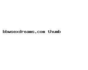 bbwsexdreams.com