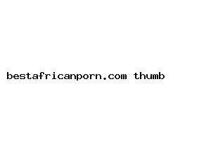 bestafricanporn.com