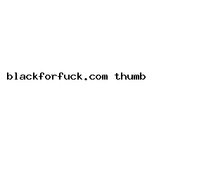 blackforfuck.com