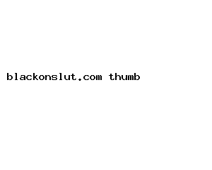 blackonslut.com