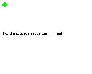 bushybeavers.com
