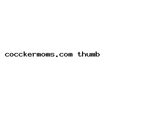 cocckermoms.com