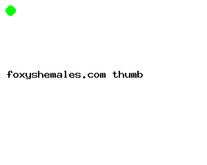 foxyshemales.com