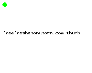freefreshebonyporn.com