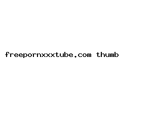 freepornxxxtube.com