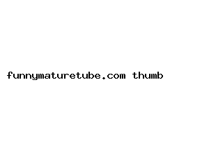 funnymaturetube.com