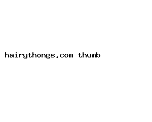 hairythongs.com