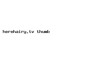 herehairy.tv