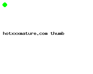 hotxxxmature.com