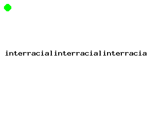 interracialinterracialinterracial.com