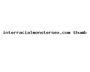 interracialmonstersex.com