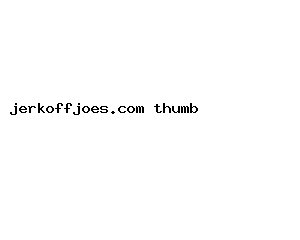 jerkoffjoes.com