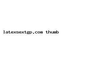 latexsextgp.com
