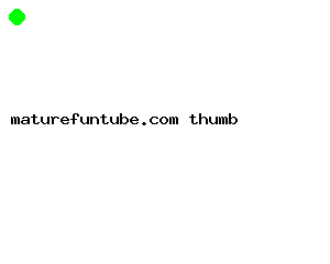 maturefuntube.com
