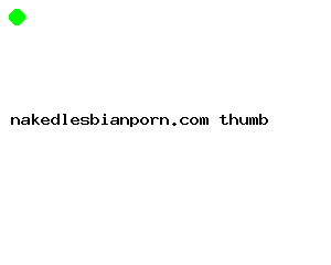 nakedlesbianporn.com