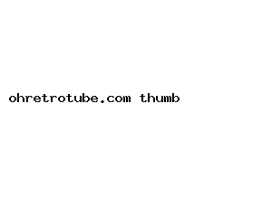 ohretrotube.com