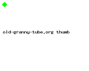 old-granny-tube.org