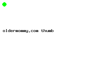 oldermommy.com