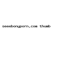 seeebonyporn.com