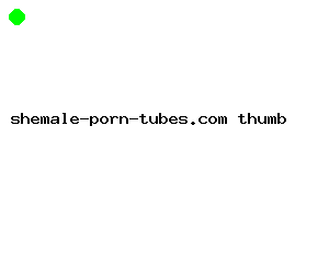 shemale-porn-tubes.com