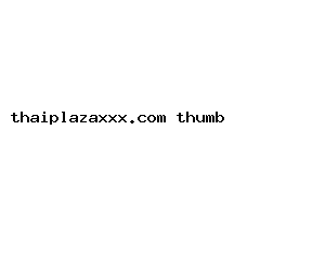 thaiplazaxxx.com