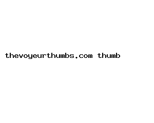 thevoyeurthumbs.com