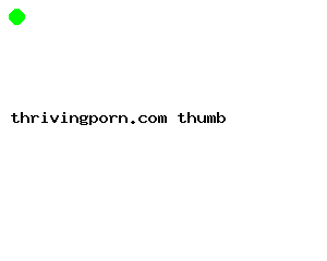 thrivingporn.com