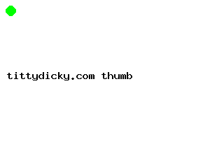 tittydicky.com