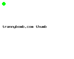 trannybomb.com