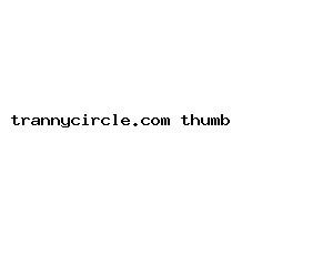 trannycircle.com