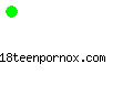 18teenpornox.com
