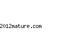 2012mature.com