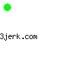 3jerk.com
