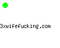 3xwifefucking.com