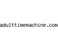 adulttimemachine.com