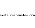 amateur-shemale-porn.net