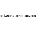 asiananalsexclub.com