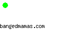 bangedmamas.com