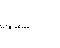 bangme2.com