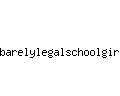 barelylegalschoolgirls.com