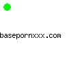 basepornxxx.com