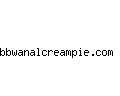 bbwanalcreampie.com