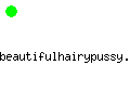 beautifulhairypussy.com