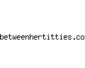 betweenhertitties.com