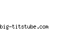 big-titstube.com