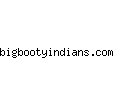 bigbootyindians.com